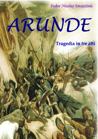 Arunde (tragedia in tre atti)